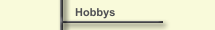 Hobbys